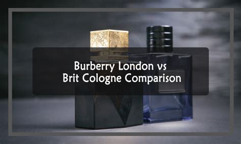 is burberry london good|burberry london perfume smells like.